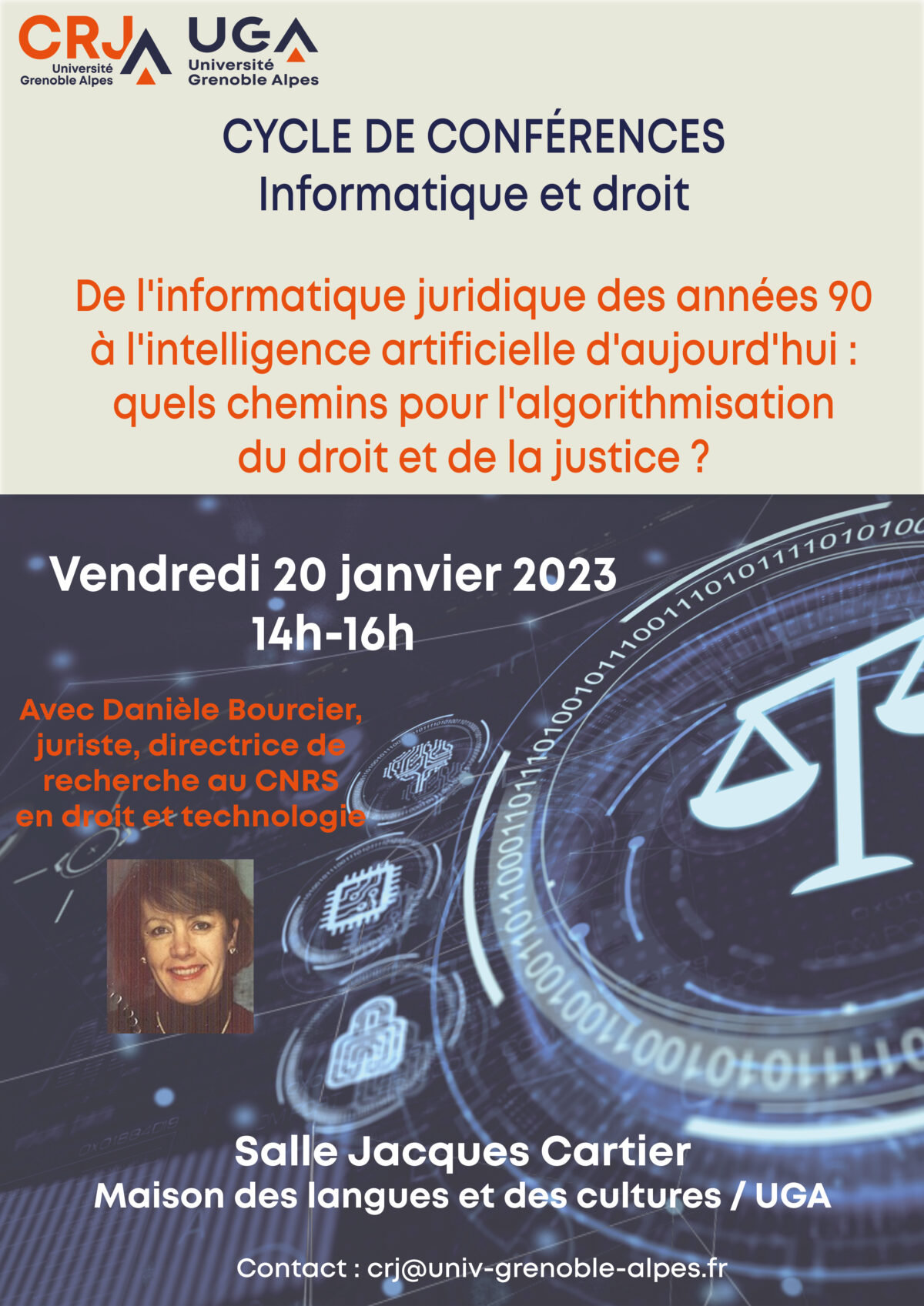Projet JADE : conférence de Danièle Bourcier le 20/01/2023, « De l’informatique juridique des années 90 à l’intelligence artificielle d’aujourd’hui : quels chemins pour l’algorithmisation du droit et de la justice ? ».